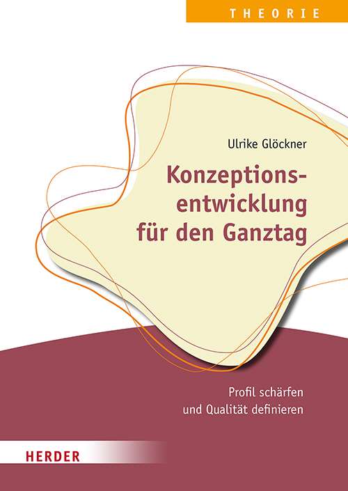 konzeptionsentwicklung-fuer-den-ganztag-profil-schaerfen-und-qualitaet-definieren-978-3-451-39441-6-76716